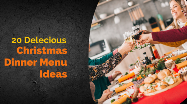 20 Best Christmas Dinner Menu Ideas