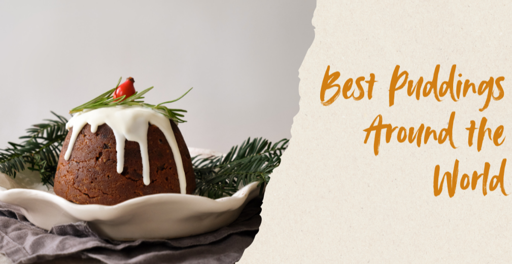 15 Best Puddings Around the World