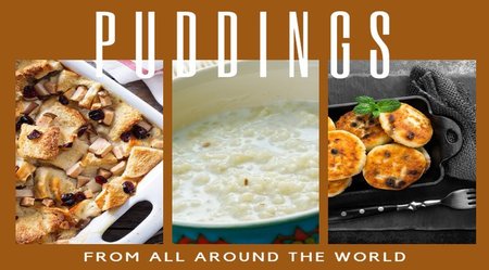 Puddings from All Around the World