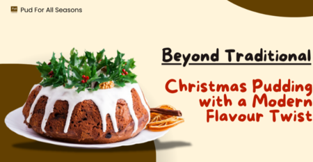 Beyond Traditional: Christmas Pudding with a Modern Flavour Twist